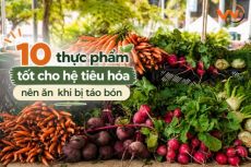 10 thực phẩm tốt cho hệ tiêu hóa khi táo bón