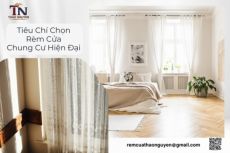 3 Tiêu Chí Chọn Rèm Cửa Chung Cư Hiện Đại Phù Hợp Với Không Gian Sống
