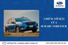 5 điểm nổi bật của Subaru Forester | Subaru Forester