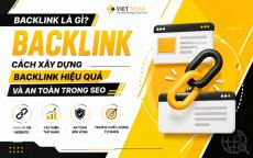 Backlink là gì? Cách xây dựng Backlink hiệu quả và an toàn