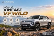 Bán tải điện VinFast VF Wild: Chi tiết thông số kích thước, dung lượng pin và tầm hoạt động