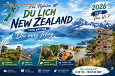 Du Lịch New Zealand 2026 | Bắc Nam Đảo Trọn Gói