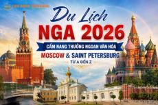 Du Lịch Nga 2026 - Cẩm Nang Thưởng Ngoạn Moscow Và Saint Petersburg