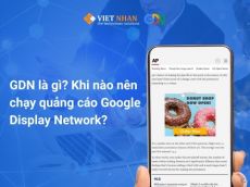 GDN là gì? Khi nào nên chạy quảng cáo Google Display Network?