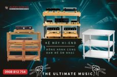 Kệ Máy Hi-End: Nâng Tầm Trải Nghiệm Nghe Nhạc Tại Audio Sơn Hà