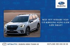 Mẫu SUV Subaru nào có khoảng sáng gầm lớn nhất?