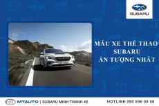 Mẫu xe thể thao Subaru ấn tượng nhất | Subaru Minh Thanh