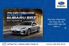 Những phụ kiện đáng trang bị cho Subaru BRZ ngay khi nhận xe