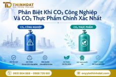 Phân Biệt Khí CO2 Công Nghiệp Và CO2 Thực Phẩm Chính Xác Nhất