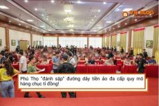 Phú Thọ “đánh sập” đường dây tiền ảo đa cấp quy mô hàng chục tỉ đồng!