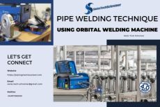 Pipe Welding Technique by Orbital Welding Machine| Swisstech Schreiner