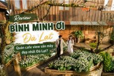 Review quán cafe Bình Minh Ơi: Địa chỉ, dịch vụ và chi phí