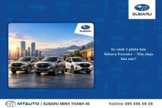 So sánh 3 phiên bản Subaru Forester chi tiết: Nên chọn bản nào phù hợp nhất?