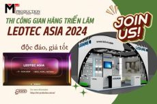 Thi công gian hàng triển lãm LedTec Asia 2024 giá tốt tại MT-PRODUCTION