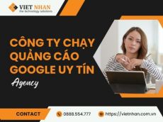 Top 7+ công ty chạy quảng cáo Google Ads uy tín - hiệu quả