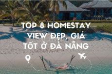 Top 8 homestay view đẹp, giá tốt ở Đà Nẵng